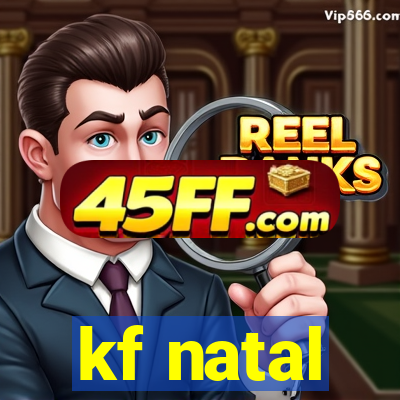 kf natal